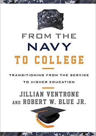 [4f00e] ~Read% From the Navy to College: Transitioning from the Service to Higher Education - Jillian Ventrone @ePub*