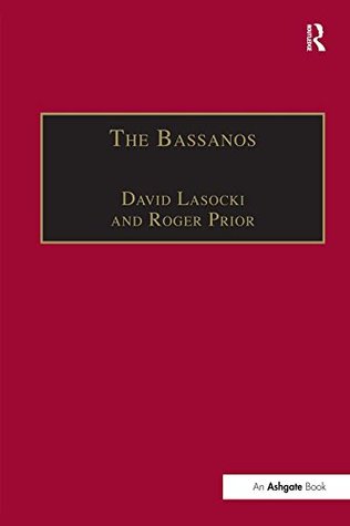 [3467d] !Read! *Online@ The Bassanos: Venetian Musicians and Instrument Makers in England, 1531?665 - Roger Prior ^ePub%