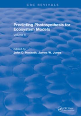 2bac9] *D.o.w.n.l.o.a.d@ Predicting Photosynthesis for Ecosystem Models: Volume II - John D Hesketh #ePub^