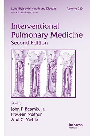 [cb079] @R.e.a.d* ^O.n.l.i.n.e@ Interventional Pulmonary Medicine, Second Edition: 230 (Lung Biology in Health and Disease) - John F. Beamis !ePub!