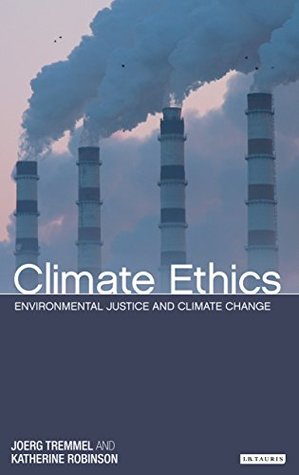 [69ac5] !F.u.l.l.# !D.o.w.n.l.o.a.d^ Climate Ethics: Environmental Justice and Climate Change (International Library of Human Geography) - Joerg Tremmel !e.P.u.b!