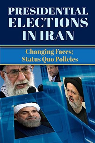 [c742f] *Download~ Presidential Elections in Iran: Changing Faces; Status Quo Policies - Ncri- U S Representative Office @P.D.F*