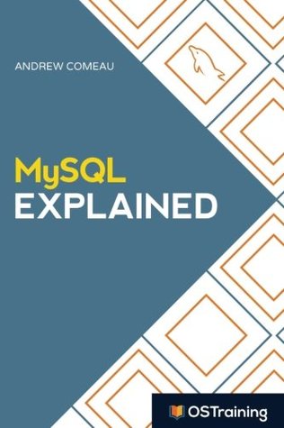 [b9119] ~R.e.a.d~ MySQL Explained: Your Step By Step Guide to Database Design - Andrew Comeau ~ePub%