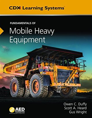 d9c2e] #D.o.w.n.l.o.a.d# Fundamentals of Mobile Heavy Equipment (Cdx Learning Systems) - Gus Wright ~PDF%