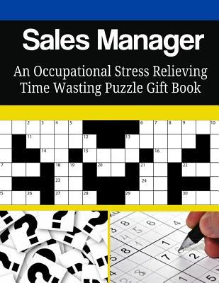 a9fc1] @D.o.w.n.l.o.a.d* Sales Manager an Occupational Stress Relieving Time Wasting Puzzle Gift Book - Mega Media Depot ~ePub%