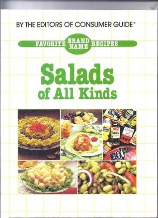 [6737f] *R.e.a.d* Favorite Brand Name Recipes: Salads of all Kinds - Consumer Guide ~P.D.F^
