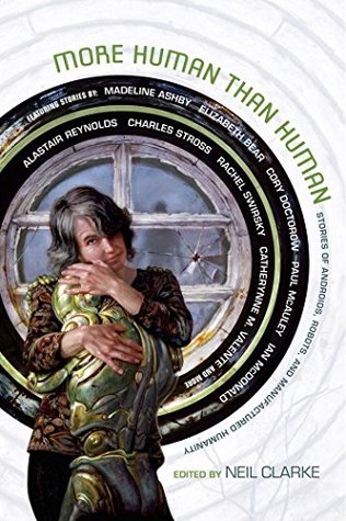 [fb022] ~Full@ !Download# More Human Than Human: Stories of Androids, Robots, and Manufactured Humanity - Neil Clarke #PDF#