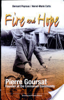 [8a40b] @R.e.a.d# *O.n.l.i.n.e* Fire and Hope: Pierre Goursat, Founder of the Emmanuel Community - Bernard Peyrous @e.P.u.b@