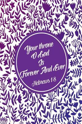 b0506] *D.o.w.n.l.o.a.d^ Your Throne, O God, Is Forever and Ever: Bible Verse Quote Cover Composition Notebook Portable -  ~e.P.u.b%