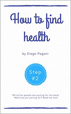 [0cc52] ^R.e.a.d^ How to find health - Effects of Foods on the Body: The relationship between FOODS, HEALTH and WELLNESS for to Prevent and Reverse Disease - Diego Pagani @PDF*