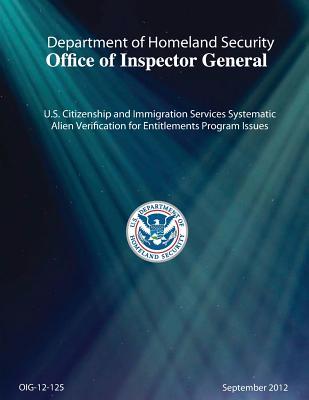[931de] *R.e.a.d~ !O.n.l.i.n.e# U.S. Citizenship and Immigration Services Systematic Alien Verification for Entitlements Program Issues - Office of the Investigator General ^e.P.u.b!