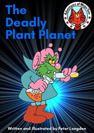 [fb08e] ~Download^ The Deadly Plant Planet: Adventures of Major Tom - Peter Longden !e.P.u.b~