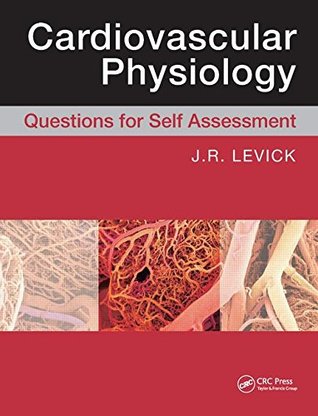 [13622] ~Read^ *Online# Cardiovascular Physiology: Questions for Self Assessment - J. Rodney Levick ^e.P.u.b%