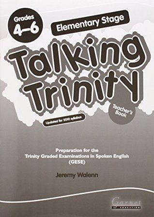 ba984] #D.o.w.n.l.o.a.d! Preparation for the Trinity Examinations: Elementary Stage: Grades 4-6 (Talking Trinity) - Jeremy Walenn %ePub*