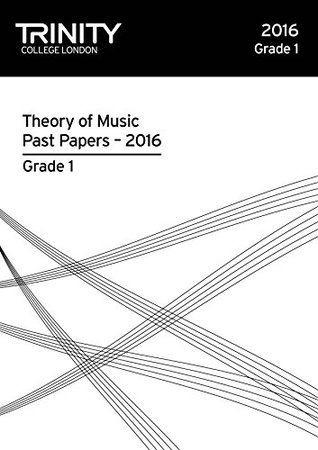 [cdd1c] ~R.e.a.d~ @O.n.l.i.n.e~ Trinity College London Theory of Music Past Paper 2016 - Grade 1 [Trinity Theory Past Papers] - Various ~PDF#