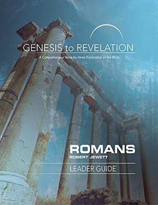 [c089b] !R.e.a.d^ ^O.n.l.i.n.e* Genesis to Revelation: Romans Leader Guide: A Comprehensive Verse-by-Verse Exploration of the Bible (Genesis to Revelation series) - Robert Jewett @ePub%