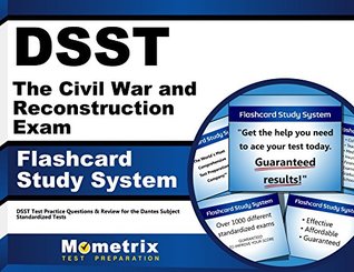 [b7ea2] !F.u.l.l.~ ^D.o.w.n.l.o.a.d^ DSST The Civil War and Reconstruction Exam Flashcard Study System: DSST Test Practice Questions & Review for the Dantes Subject Standardized Tests (Cards) - DSST Exam Secrets Test Prep Team ^ePub!
