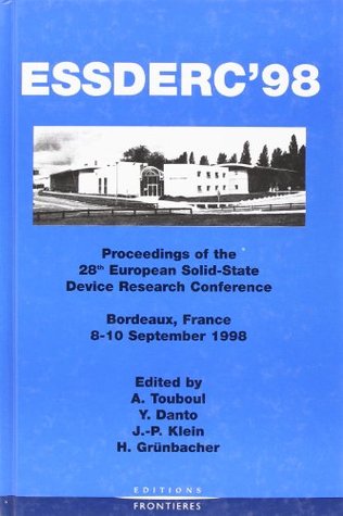 [56fe5] *Full~ *Download* 1998 European Solid State Device Research Conference Proceedings (Essderc) - Editions Frontieres %PDF^