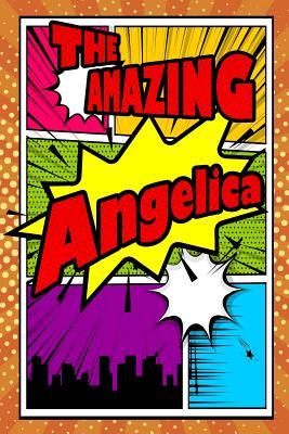 d3ed9] !D.o.w.n.l.o.a.d% The Amazing Angelica: Weekly Planner Notebook 120 Pages 6x9 -  ~e.P.u.b@