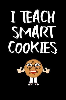 [7f8c0] @Download@ I Teach Smart Cookies: Blank Lined Journal to Write in Teacher Notebook V1 - Natalie Wallace ~ePub~