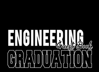[0fadd] @Full@ ~Download@ Engineering Graduation Guest Book: Engineering Graduate Congratulations Graduate Gift (Tassel Grads) - Not Only Journals %PDF%