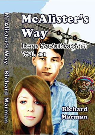 [8a4a8] #Read~ *Online* MCALISTER’S WAY Volume 11 - FREE Weekly Serialisation : Volume 11 - Chapters 20 — 21 - Richard Marman @P.D.F%