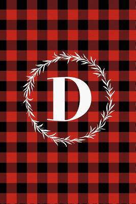 [175b6] !R.e.a.d% *O.n.l.i.n.e! D: D Monogram Journal: Buffalo Plaid: 6x9 Inch, 120 Pages, Lined Journal, College Ruled Notepad -  ~ePub^