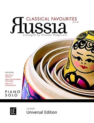 [cfc89] #Full@ ^Download* Classical Favourites from Russia for Piano: UE36070 - selected thirteen works from six of the great Russian composers whose music is deeply rooted in the @P.D.F~
