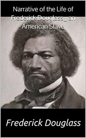 [0b9ef] !F.u.l.l.@ @D.o.w.n.l.o.a.d~ Narrative of the Life of Frederick Douglass_ an American Slave - Frederick Douglass @P.D.F%