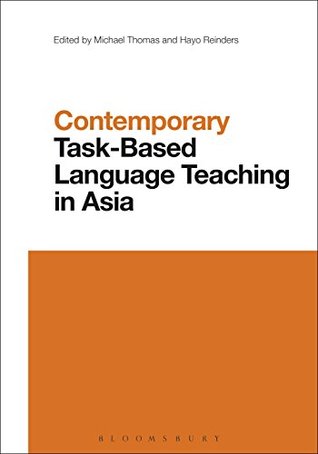 [2094f] #Download~ Contemporary Task-Based Language Teaching in Asia (Contemporary Studies in Linguistics) - Michael Thomas *e.P.u.b!
