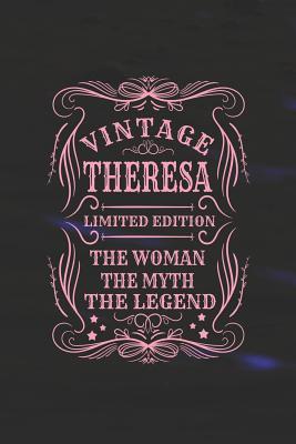 [c9b6a] *R.e.a.d% ~O.n.l.i.n.e% Vintage Theresa Limited Edition the Woman the Myth the Legend: First Name Funny Sayings Personalized Customized Names Gift Birthday Girl Women Mother's Day Notebook Journal -  @e.P.u.b*