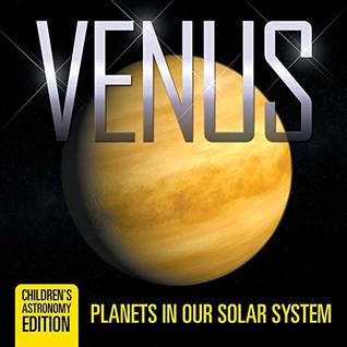 [3c691] ~Full* ^Download! Venus: Planets in Our Solar System  Children's Astronomy Edition - Baby Professor *PDF!