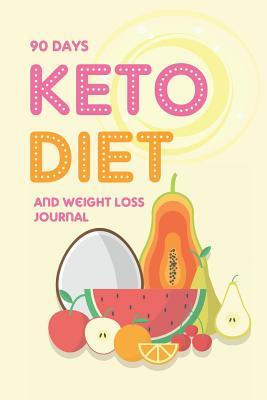 63be0] ~D.o.w.n.l.o.a.d! 90 Days Keto Diet and Weight Loss Journal: Daily Food Meal and Exercise Diary and Ketogenic Planner - Jennifer Shatley %ePub^