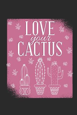 [d0acc] ~Read# ^Online# Love Your Cactus: Small Lined Cactus Notebook (6 X 9) -  *P.D.F~