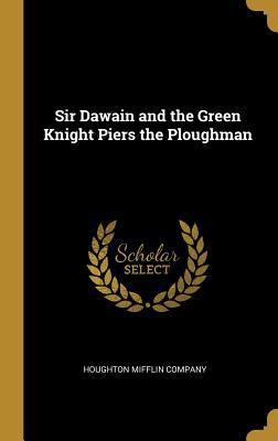 [94ff3] %Download! Sir Dawain and the Green Knight Piers the Ploughman - Houghton Mifflin Company ^PDF*