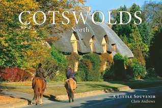 [1cff4] *R.e.a.d@ %O.n.l.i.n.e@ Cotswolds, North: Little Souvenir Book (Little Souvenir Books) - Chris Andrews ^PDF^