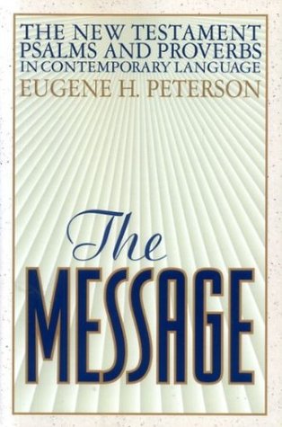 [2b1d6] ^Download* THE MESSAGE: The New Testament, Psalms and Proverbs in Contemporary Language - Eugene H. Peterson ~P.D.F^
