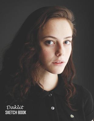 [f9195] ~R.e.a.d@ !O.n.l.i.n.e% Sketch Book: Kaya Scodelario Sketchbook 129 pages, Sketching, Drawing and Creative Doodling Notebook to Draw and Journal 8.5 x 11 in large (21.59 x 27.94 cm) - Daklit !P.D.F@