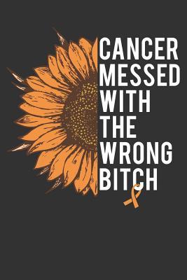 [bf6ea] ^R.e.a.d! Kidney Cancer Gift: Kidney Cancer Messed With The Wrong Bitch Journal Notebook 6 X 9 Blank Lined Pages -  @P.D.F~