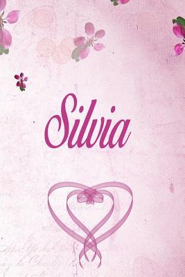 [b477f] !F.u.l.l.! %D.o.w.n.l.o.a.d! Silvia: Personalized Name Notebook/Journal Gift For Women & Girls 100 Pages (Pink Floral Design) for School, Writing Poetry, Diary to Write in, Gratitude Writing, Daily Journal or a Dream Journal. - Personalized Name Publishers ^P.D.F~