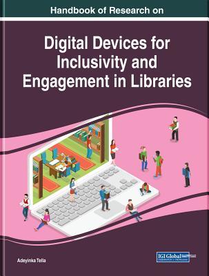 8daa3] %D.o.w.n.l.o.a.d# Handbook of Research on Digital Devices for Inclusivity and Engagement in Libraries - Adeyinka Tella %P.D.F~