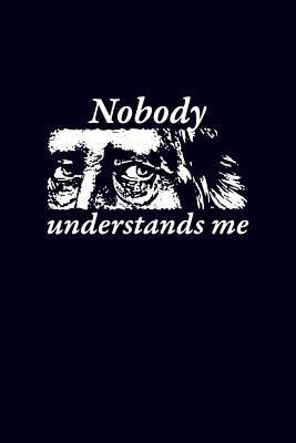 [3c4c6] !F.u.l.l.^ ~D.o.w.n.l.o.a.d# Nobody understands me: 6x9 120-page dotted and blank notebook journal notepad scribble book diary workbook for philosophers -  %PDF*
