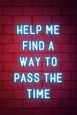 [746b4] *R.e.a.d@ Help Me Find A Way To Pass The Time: Blank Lined Notebook ( Vaporwave ) Red -  *P.D.F@