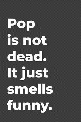 [2adc7] ^Full# *Download! Pop Is Not Dead: Blank lined music journal perfect for music teachers or music lovers gift. -  ^P.D.F%