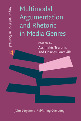 [fa977] #Download# Multimodal Argumentation and Rhetoric in Media Genres - Assimakis Tseronis !PDF!