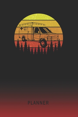 [b7353] %Full# ^Download# Planner: Ambulance Van 2 Year Weekly Planner - 2020 - 2022 - Retro Vintage Sunset Cover - January 20 - December 21 - Planning Organizer Writing Notebook - Productive Datebook Calendar Schedule - Plan Days, Set Goals & Get Stuff Done - Oldschool Wklyplanners ^PDF!