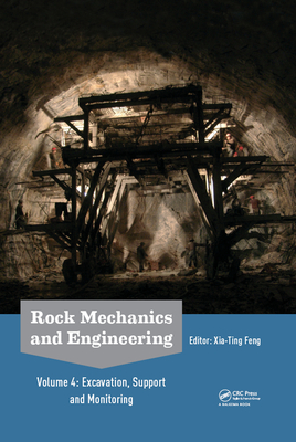 c0231] ~D.o.w.n.l.o.a.d! Rock Mechanics and Engineering Volume 4: Excavation, Support and Monitoring - Xia-Ting Feng #P.D.F*